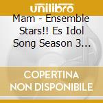 Mam - Ensemble Stars!! Es Idol Song Season 3 Hello. New Year! cd