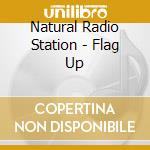 Natural Radio Station - Flag Up cd