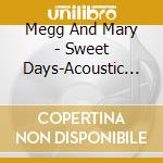 Megg And Mary - Sweet Days-Acoustic Melody- cd