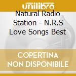Natural Radio Station - N.R.S Love Songs Best cd