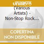(Various Artists) - Non-Stop Rock Fes cd