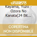 Kayama, Yuzo - Ozora No Kanata(24 Bit Digital      Remastering) cd