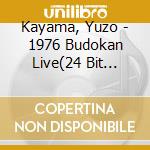 Kayama, Yuzo - 1976 Budokan Live(24 Bit Digit (2 Cd) cd