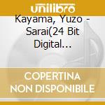Kayama, Yuzo - Sarai(24 Bit Digital Remasteri cd