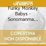 Funky Monkey Babys - Sonomanma Higashihe cd