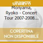 Moriyama, Ryoko - Concert Tour 2007-2008 -2008.1.30 cd
