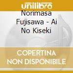 Norimasa Fujisawa - Ai No Kiseki cd