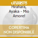 Hirahara, Ayaka - Mio Amore! cd