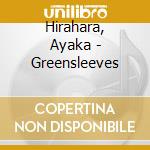 Hirahara, Ayaka - Greensleeves cd