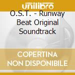 O.S.T. - Runway Beat Original Soundtrack cd