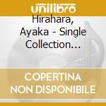 Hirahara, Ayaka - Single Collection 2003-2012 3-2012 cd