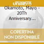 Okamoto, Mayo - 20Th Anniversary All Time Best Me Best-Minna No Ganbaru Wo Ouen Sur cd