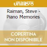 Raiman, Steve - Piano Memories cd