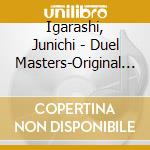 Igarashi, Junichi - Duel Masters-Original Soundtrack 2 cd