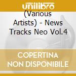 (Various Artists) - News Tracks Neo Vol.4 cd