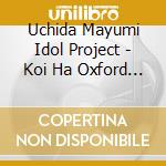 Uchida Mayumi Idol Project - Koi Ha Oxford Blue cd