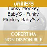 Funky Monkey Baby'S - Funky Monkey Baby'S Z (2 Cd) cd