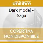Dark Model - Saga cd