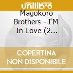 Magokoro Brothers - I'M In Love (2 Cd) cd