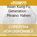 Asian Kung-Fu Generation - Miraino Hahen cd