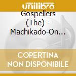 Gospellers (The) - Machikado-On The Cor- cd