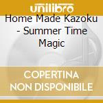 Home Made Kazoku - Summer Time Magic cd