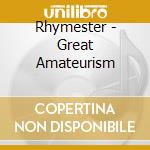 Rhymester - Great Amateurism cd