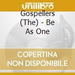 Gospellers (The) - Be As One cd