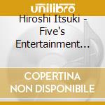 Hiroshi Itsuki - Five's Entertainment 15Th Anniversa N Hiroshi Itsuki Zenkyoku Shuu 2018 cd