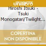 Hiroshi Itsuki - Tsuki Monogatari/Twilight Blue cd