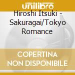 Hiroshi Itsuki - Sakuragai/Tokyo Romance cd