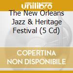 The New Orleans Jazz & Heritage Festival (5 Cd) cd