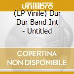 (LP Vinile) Dur Dur Band Int - Untitled vinile