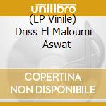 (LP Vinile) Driss El Maloumi - Aswat vinile