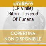 (LP Vinile) Bitori - Legend Of Funana vinile