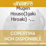 Mugen Houso(Igaki Hiroaki) - Asayake cd