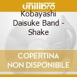 Kobayashi Daisuke Band - Shake cd