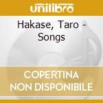 Hakase, Taro - Songs cd musicale di Hakase, Taro