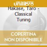 Hakase, Taro - Classical Tuning cd