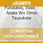 Furusawa, Iwao - Anata Wo Omoi Tsuzukete cd