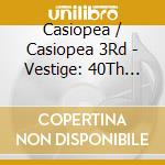 Casiopea / Casiopea 3Rd - Vestige: 40Th History Album cd musicale di Casiopea / Casiopea 3Rd
