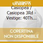 Casiopea / Casiopea 3Rd - Vestige: 40Th History Album cd