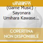 (Game Music) - Sayonara Umihara Kawase Chirari Soundtrack (2 Cd) cd
