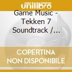 Game Music - Tekken 7 Soundtrack / O.S.T. cd