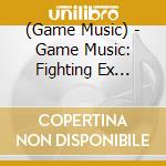 (Game Music) - Game Music: Fighting Ex Layer Soundtracks (8 Cd) cd