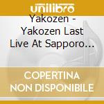Yakozen - Yakozen Last Live At Sapporo Kraps Hall Cd cd