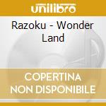 Razoku - Wonder Land cd