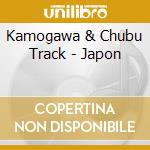 Kamogawa & Chubu Track - Japon cd