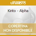 Kirito - Alpha cd