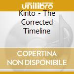 Kirito - The Corrected Timeline cd